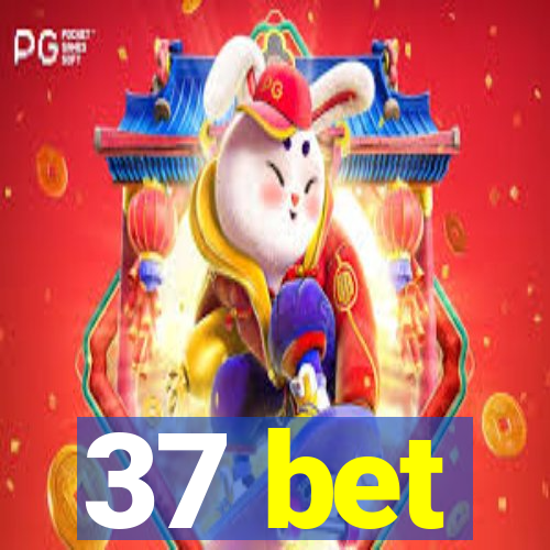 37 bet